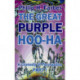 Great Purple Hoo-Ha: A Comedy of Perception -- Part 1