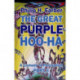 Great Purple Hoo-Ha: A Comedy of Perception -- Part 2