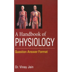 Handbook of Physiology: Question Answer Format