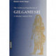 Gilgamesh Epic: A Psychological Study of a Modern Ancient Hero