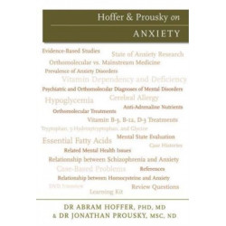 Hoffer & Prousky on Anxiety
