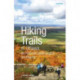 Hiking Trails of Ottawa, the National Capital Region, and Beyond, 2nd Edition: 2nd Edition
