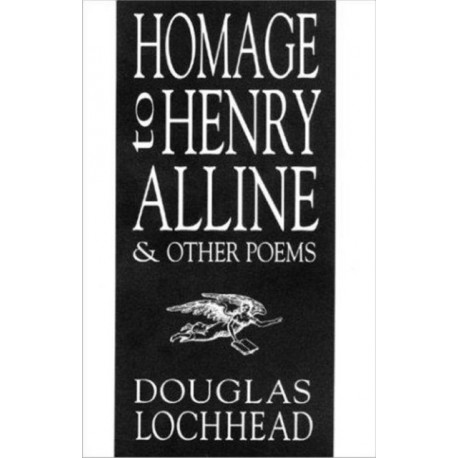 Homage to Henry Alline and Other Poems