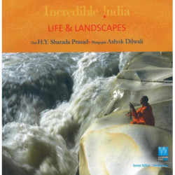 Incredible India -- Life & Landscapes