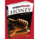 Honey: Superfoods