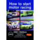 How to Start Motor Racing: 2001 Edition