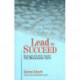 Lead to Succeed: Success Secrets from the Bhagavad Gita