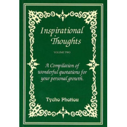 Inspirational Thoughts, Volume 2: A Compilation of Wonderful Quotations for Your Personal Growth
