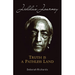Jiddu's Journey: Truth is a Pathless Land