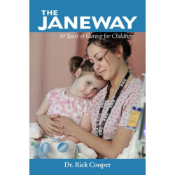 Janeway: 50 Years of Caring for Children