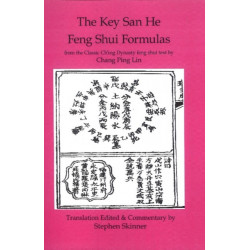 Key San He Feng Shui Formulas: a Classic Ch'ing Dynasty feng shui text