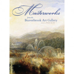 Masterworks from the Beaverbrook Art Gallery