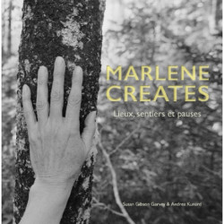 Marlene Creates: Lieux, sentiers et pauses