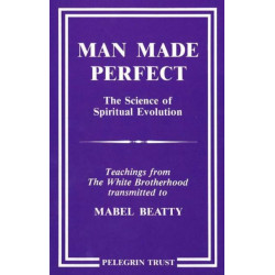 Man Made Perfect: The Science of Spiritual Evolution