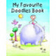 My Favourite Doodles Book