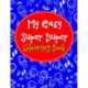 My Easy Super Duper Colouring Book