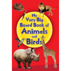 My Very Big Board Book of Animals and Birds