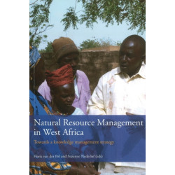 Natural Resource Management in West Africa: Towards a Knowledge Management Strategy