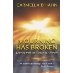 Mourning Has Broken: Learning from the Wisdom of Adversity