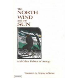 North Wind & the Sun: and Other Fables of Aesop