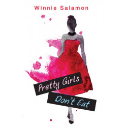 Pretty Girls Don't Eat