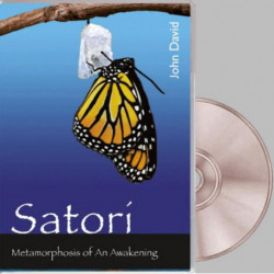 Satori DVD: Metamorphosis of an Awakening