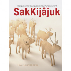 SakKijajuk: Allanguattausimajuk ammalu Sananguatausimajuk pisimajut Nunatsiavum