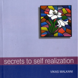 Secrets to Self-Realization