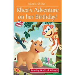 Rhea's Adventure On Her Birthday
