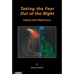 Taking the Fear Out of the Night: Coping with Nightmares