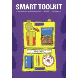 Smart Toolkit: For Evaluating Information Projects, Products & Services