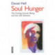 Soul Hunger: The Feeling Human Being & the Life Sciences