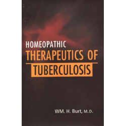 Homeopathic Therapeutics of Tuberculosis