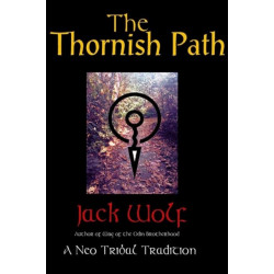 Thornish Path: A Neo-Tribal Tradition