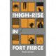 The High-Rise in Fort Fierce