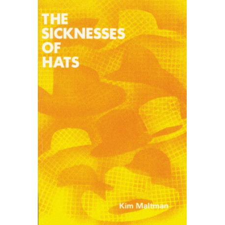 The Sicknesses of Hats