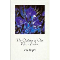 The Outlines of Our Warm Bodies