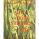 The Sun, the Wind, the Summer Field