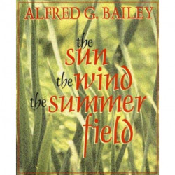 The Sun, the Wind, the Summer Field