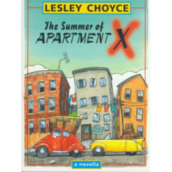 The Summer of Apartment X