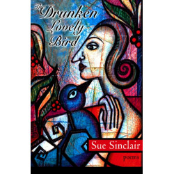 The Drunken, Lovely Bird