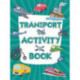 Transport Activity Book