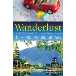 Wanderlust: A Social History of Travel