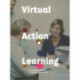 Virtual Action Learning: An Educational Concept of Collaborative Creation with ICT