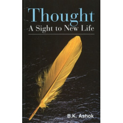 Thought: A Sight to New Life
