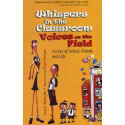 Whispers in the Classroom Voices on the Field