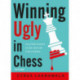 Winning Ugly in Chess: Playing Badly is No Excuse for Losing