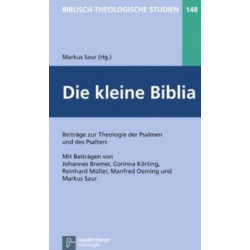 Biblisch-Theologische Studien: BeitrAge zur Theologie der Psalmen und des Psalters