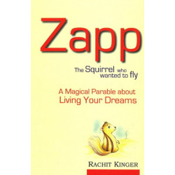 Zapp: The Squirrel Who Wanted to Fly