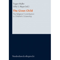 The Given Child: The Religions' Contributions to Children's Citizenship